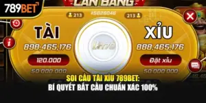 Soi Cầu Tài Xỉu 789Bet: Bí Quyết Bắt Cầu Chuẩn Xác 100%